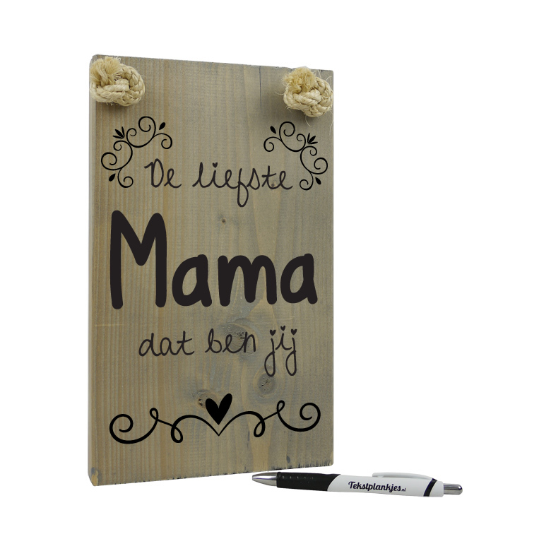 Verspilling plakboek Saai Tekst op hout, origineel cadeau: De liefste mama dat ben jij
