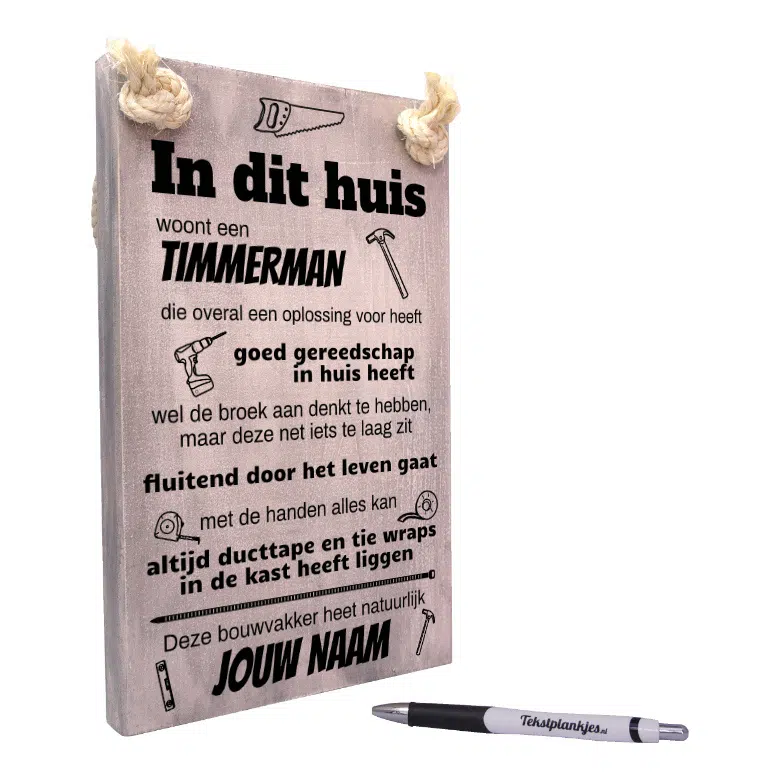 origineel en gepersonaliseerd cadeau voor timmerman - in dit huis woont een timmerman